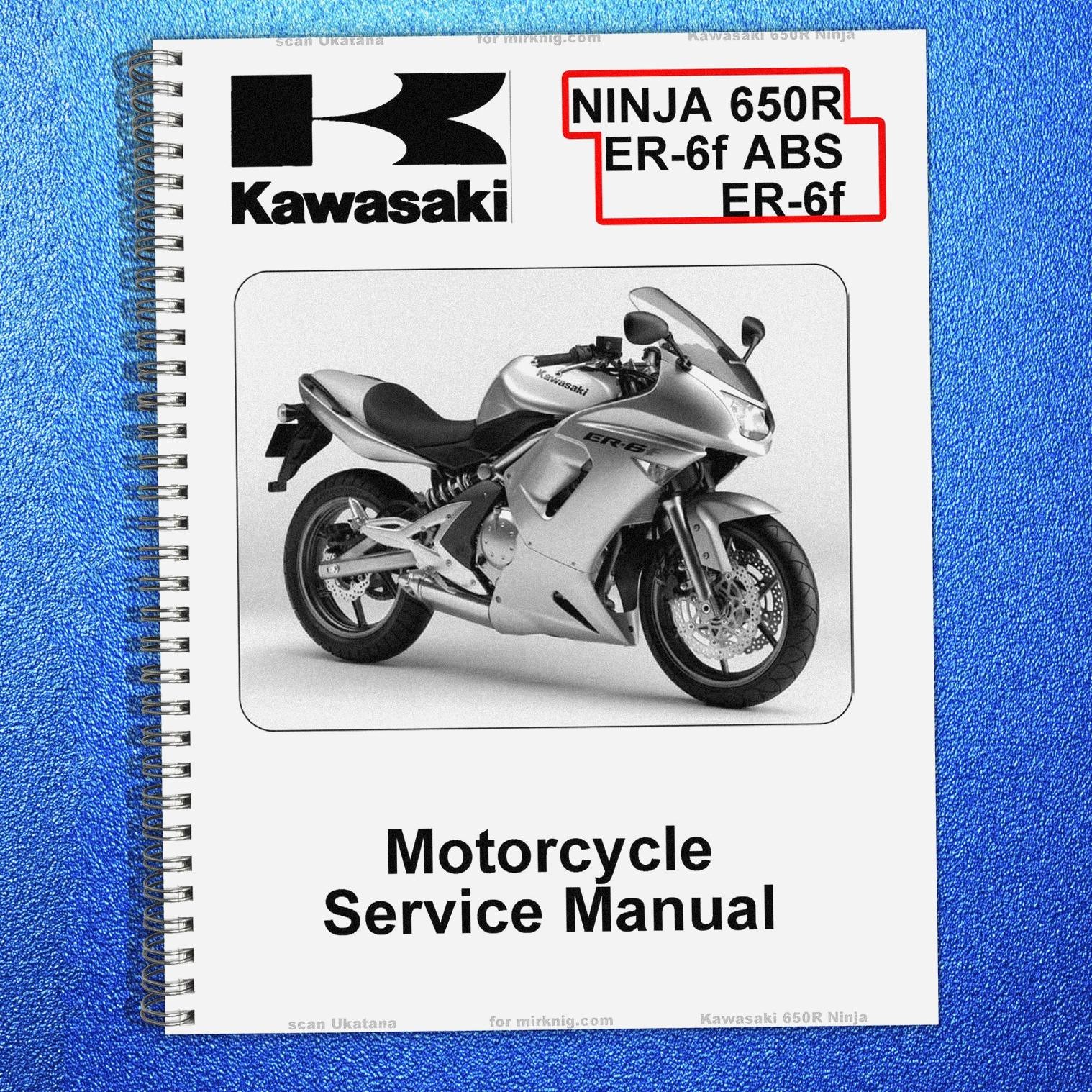 KAWASAKI Ninja 650R ER-6f ABS ER-6f Motorcycle Service Manual – COIL BOUND
