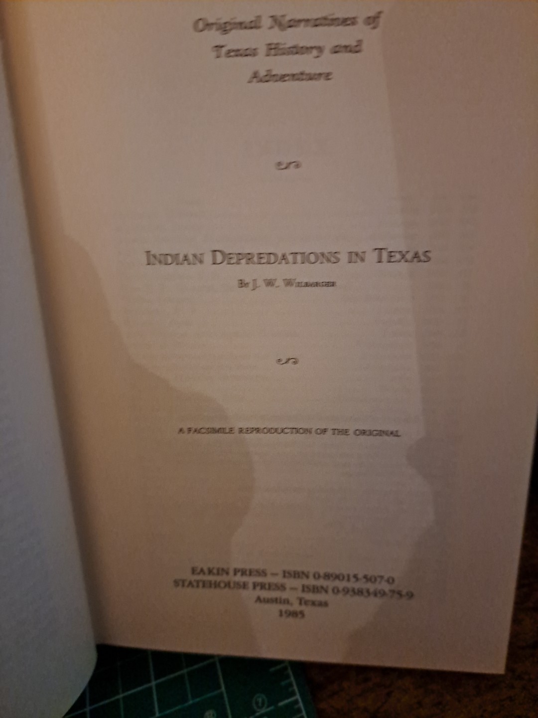 Indian Depredations in Texas by J. W. Wilbarger 1985 HB Free Ship