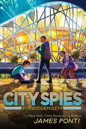 Forbidden City (3) (City Spies) – Paperback By Ponti, James – GOOD