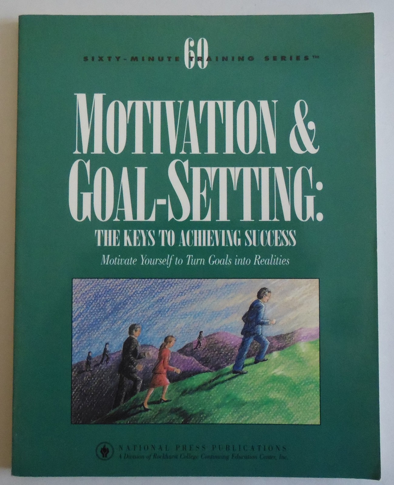 Motivation & Goal Setting: The Keys to Achieving Success