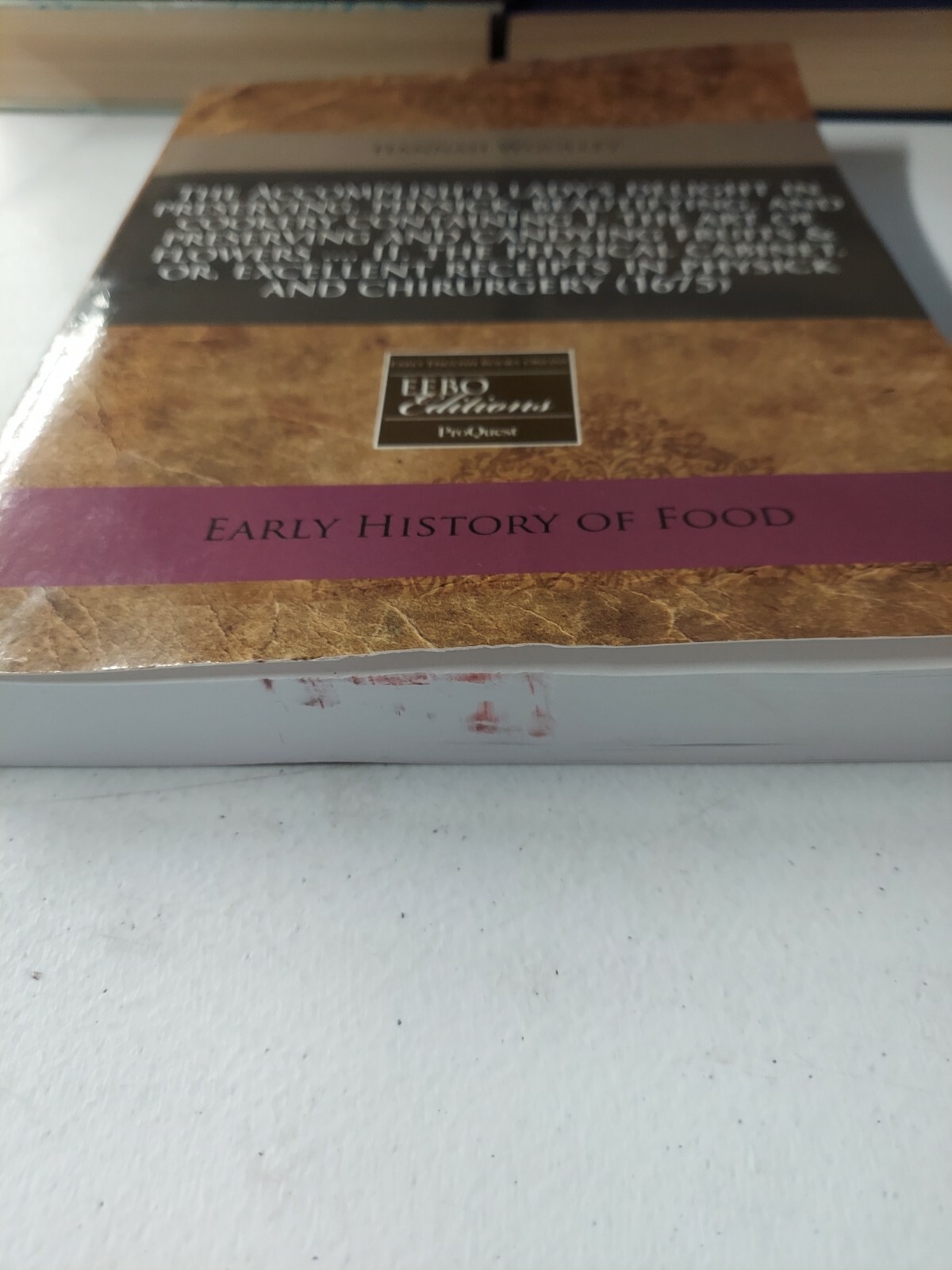 The Accomplish’d lady’s delight in preserving, physick, beautifying…1665 Facs.