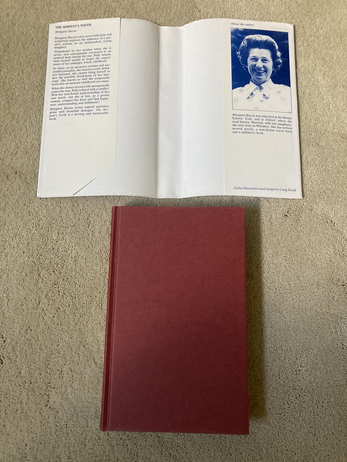 The Serpent’s Tooth, Margaret Bacon. Piatkus, 1987. Signed by author.