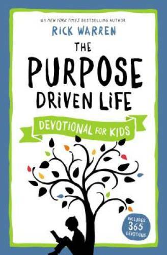 The Purpose Driven Life Devotional for Kids – Hardcover – VERY GOOD
