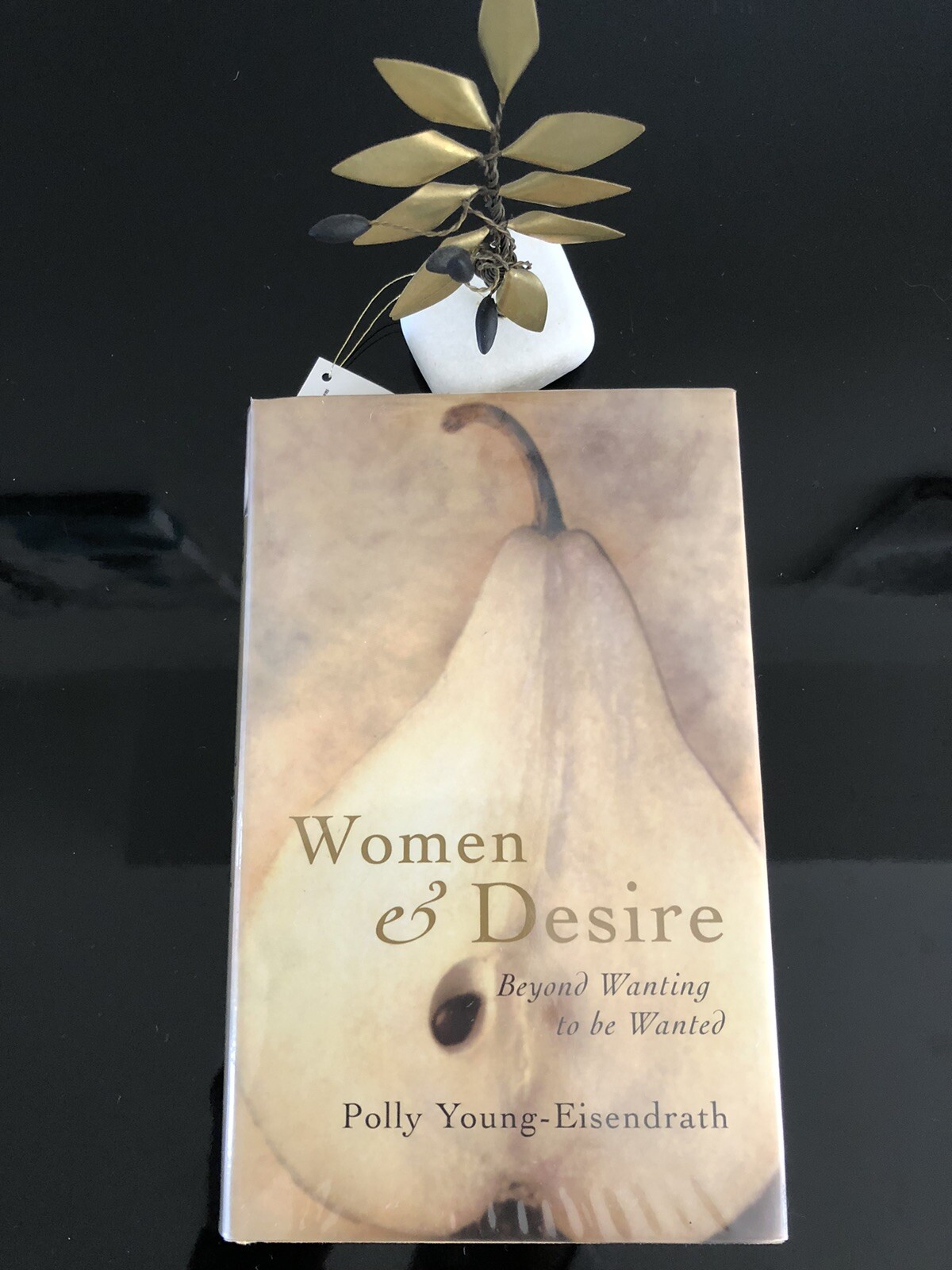 Polly Young-Eisendrath Women & Desire Piatkus First Lim.Ed.2000 H/C,D/J,Like New