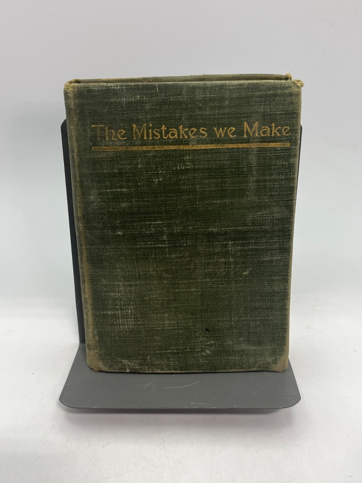 The Mistakes We Make – 1898 – ANTIQUE – WATER DAMAGE