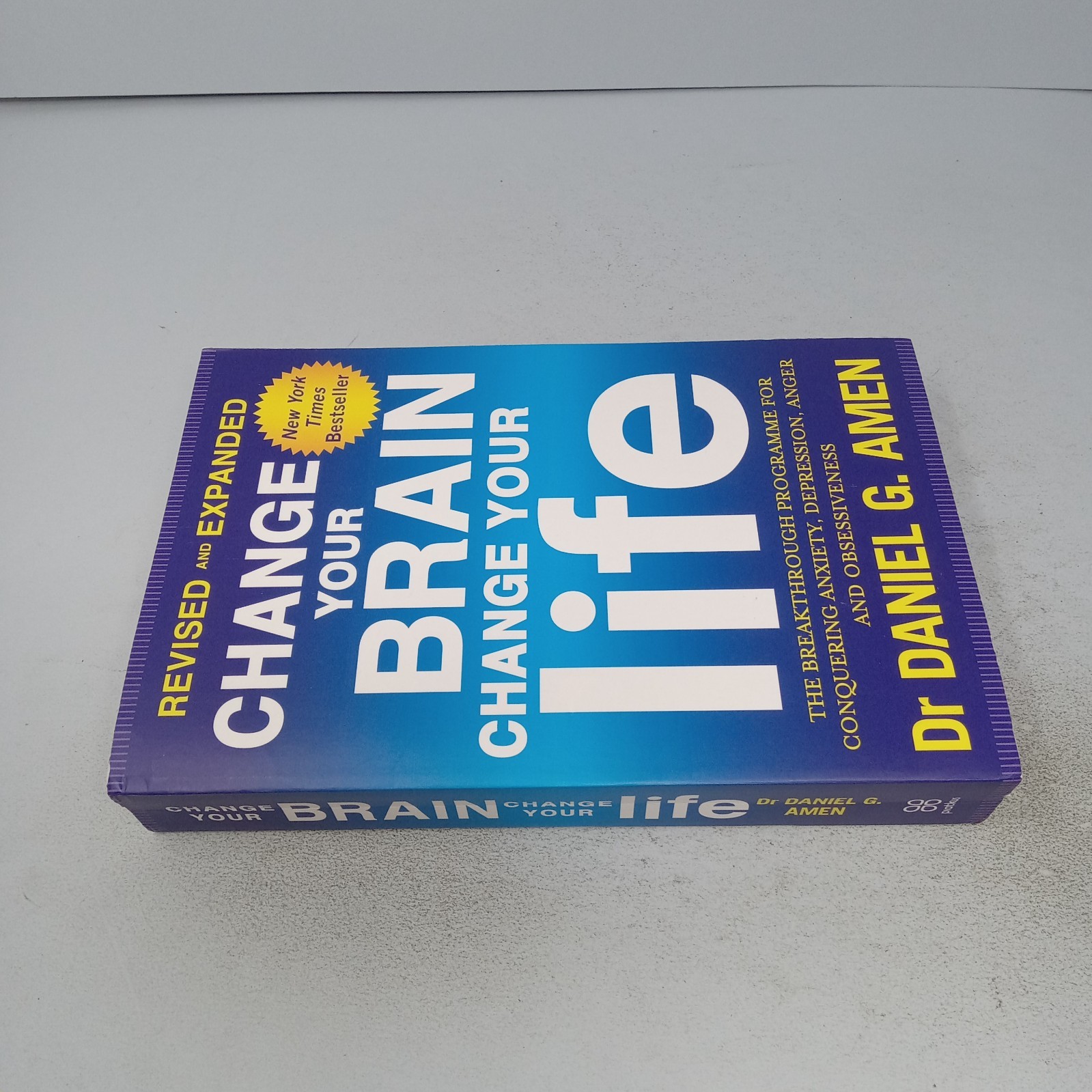 Change Your Brain, Change Your Life: 2016 Piatkus Paperback by Daniel G. Amen