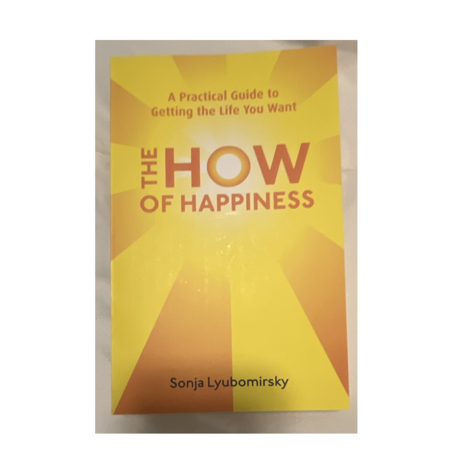 Sonja Lyubomirsky The How of Happiness Paperback Piatkus Self-Help Guide Book