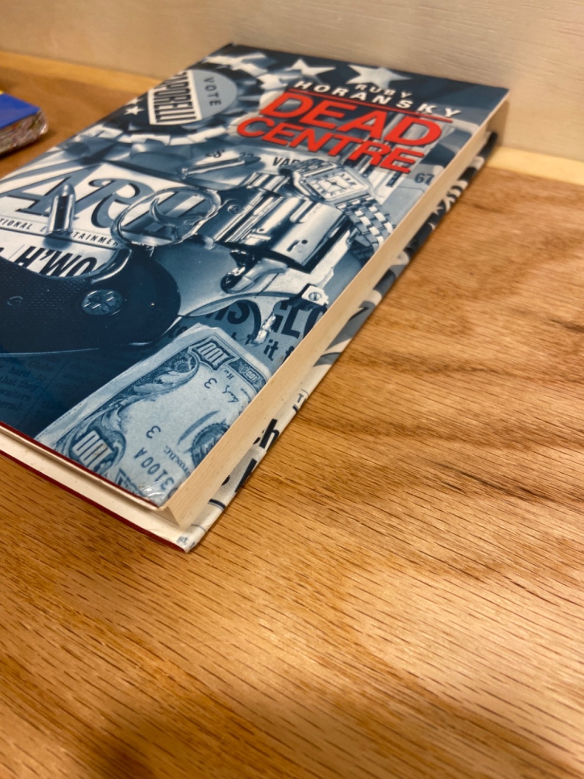 Dead Centre, Horansky, Ruby, Piatkus Books, 1993, Hardcover
