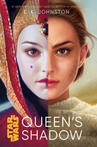 Star Wars Queen’s Shadow by E. K. Johnston (2019, Hardcover)