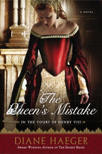 The Queen’s Mistake: In the Court of Henry VII- 9780451228000, paperback, Haeger