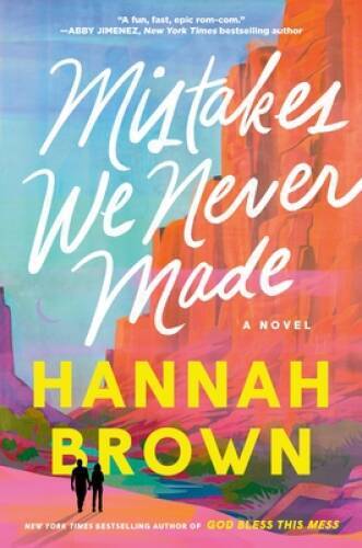 Mistakes We Never Made – Hardcover By Brown, Hannah – GOOD