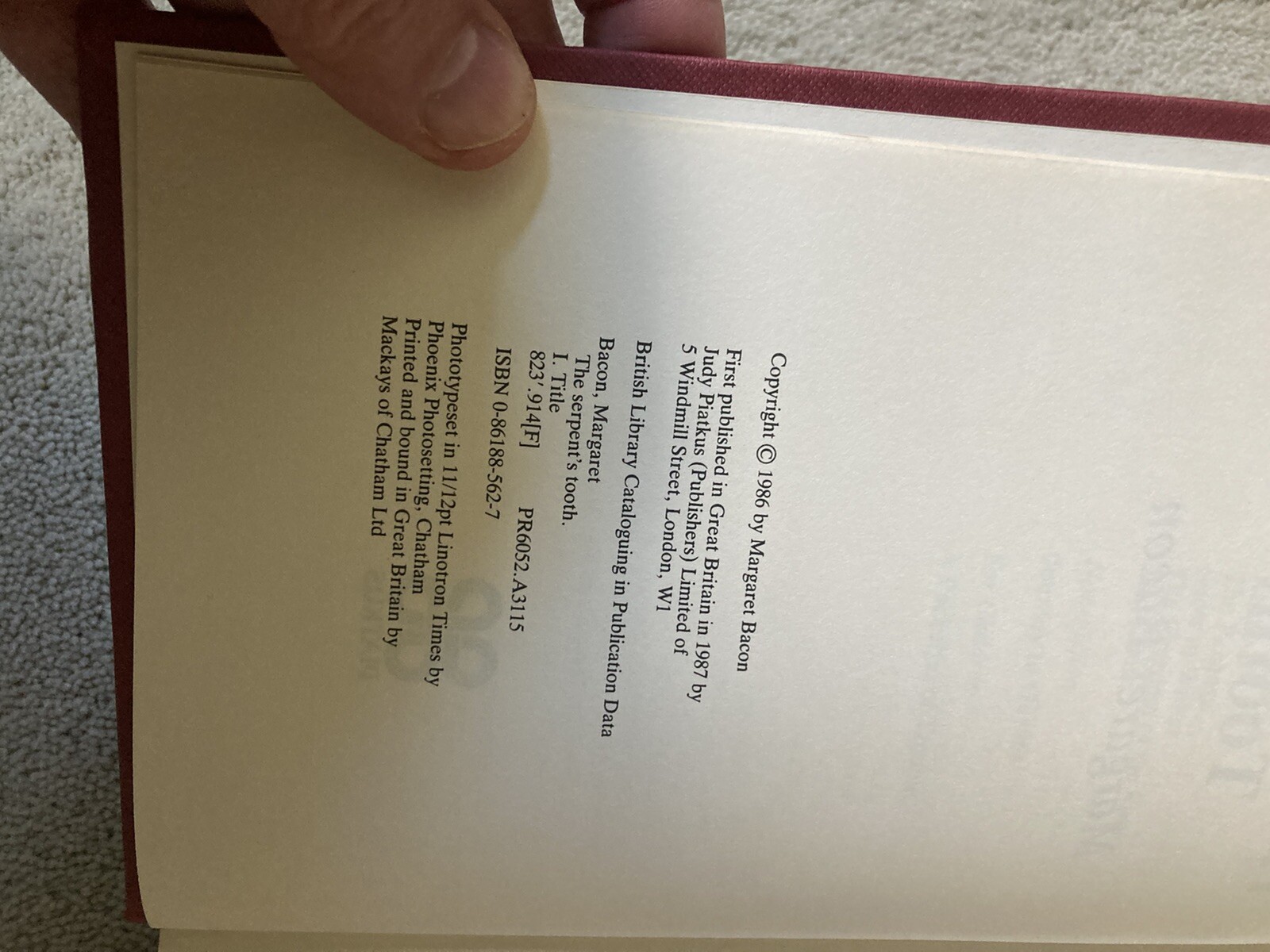 The Serpent’s Tooth, Margaret Bacon. Piatkus, 1987. Signed by author.