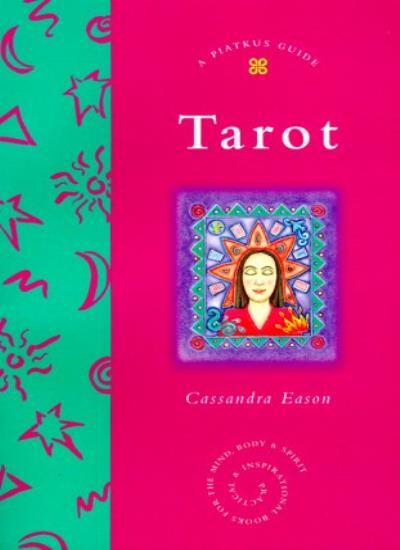 Tarot (Piatkus Guides) By Cassandra Easton