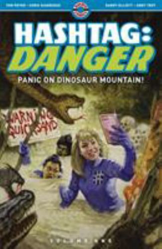 Hashtag Danger: Panic on Dinosaur Mountain! (1) – Peyer, Tom AHOY Comics paperba
